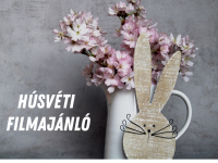 Filmajánló húsvétra